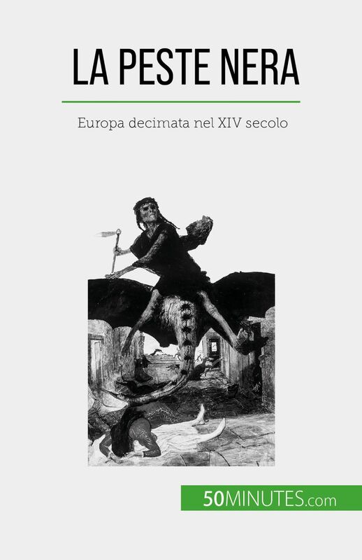 La peste nera Europa decimata nel XIV secolo