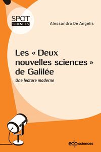 Les "Deux nouvelles sciences" de Galilée Une lecture moderne
