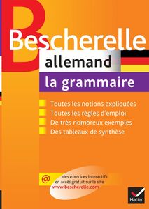 Bescherelle Allemand : la grammaire Ouvrage de référence sur la grammaire allemande