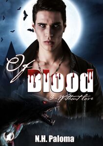 Of blood - Tome 3 Without Love