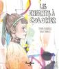Les enfants à colorier Collection Histoires de vivre