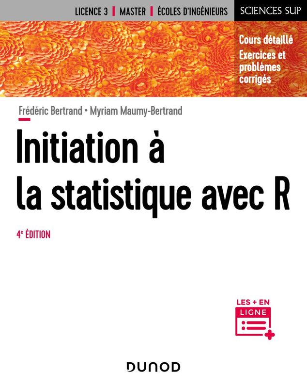 Initiation à la statistique avec R - 4e éd. Cours, exemples, exercices et problèmes corrigés
