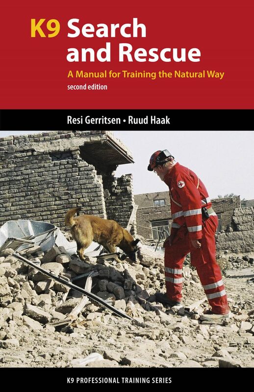K9 Search and Rescue A Manual for Training the Natural Way