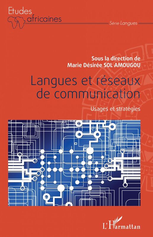 Langues et réseaux de communication Usages et stratégies