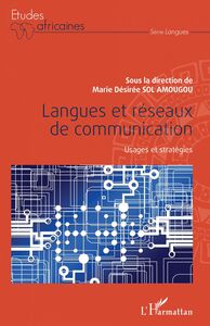 Langues et réseaux de communication Usages et stratégies