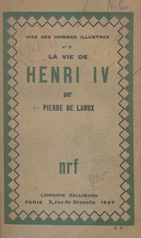 La vie de Henri IV