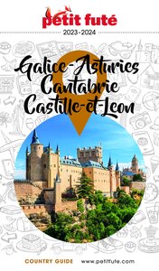 GALICE - ASTURIES - CANTABRIE - CASTILLE-ET-LEON 2023/2024 Petit Futé