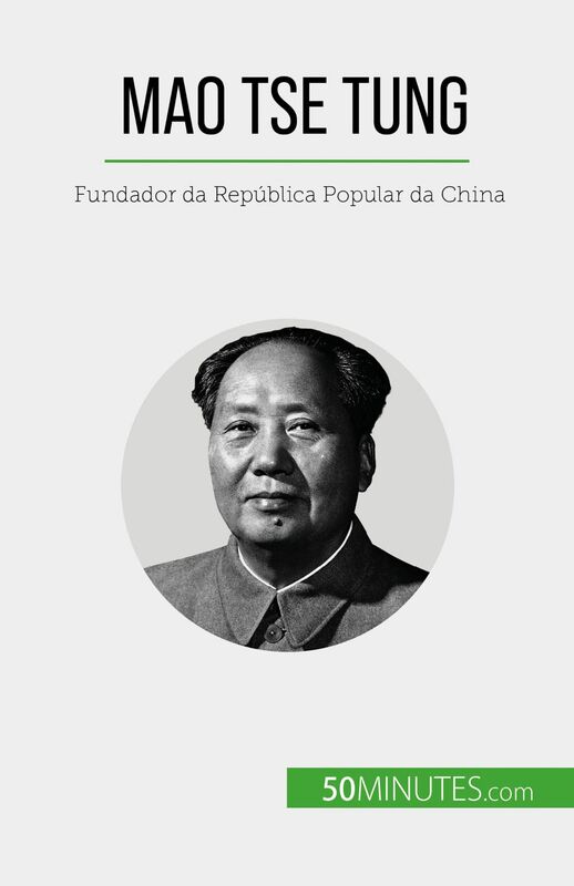 Mao Tse Tung Fundador da República Popular da China