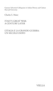 Italy’s Great War: A century later / L’italia e la Grande Guerra: un secolo dopo
