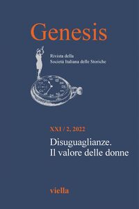 Genesis. Rivista della Società italiana delle storiche (2022) Vol. 21/2 Disuguaglianze. Il valore delle donne
