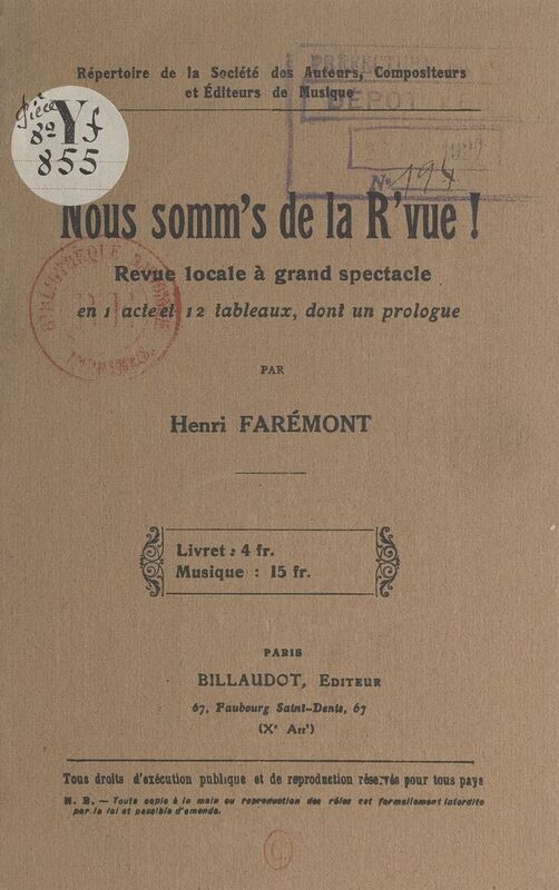 Nous somm's de la R'vue ! Revue locale à grand spectacle, en 1 acte et 12 tableaux