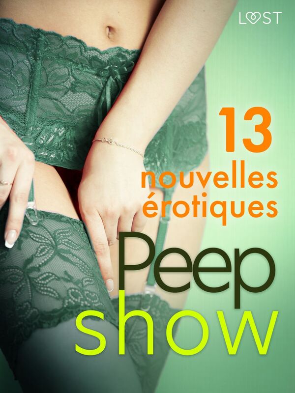 Peep show - 13 nouvelles érotiques