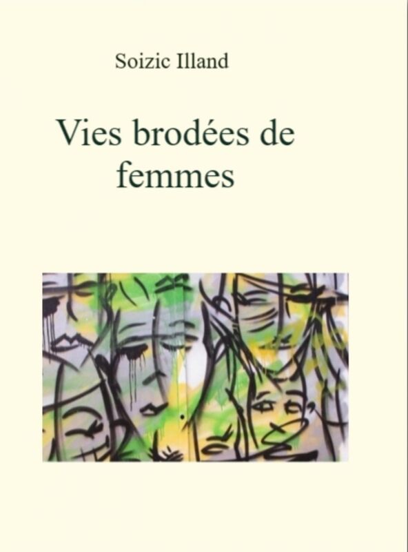 Vies brodées de femmes