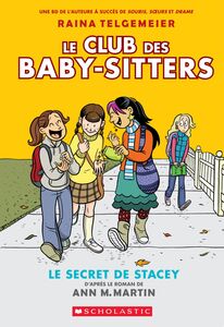 Le Club des Baby-Sitters : N° 2 - Le secret de Stacey