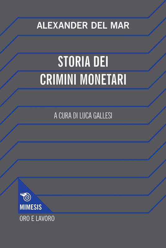 Storia dei crimini monetari