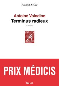 Terminus radieux - Prix Médicis 2014