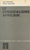 Le syndicalisme africain Évolution et perspectives