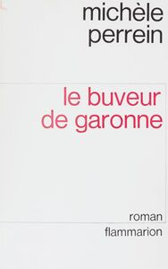 Le buveur de Garonne