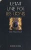 Il était une foi : les Lions