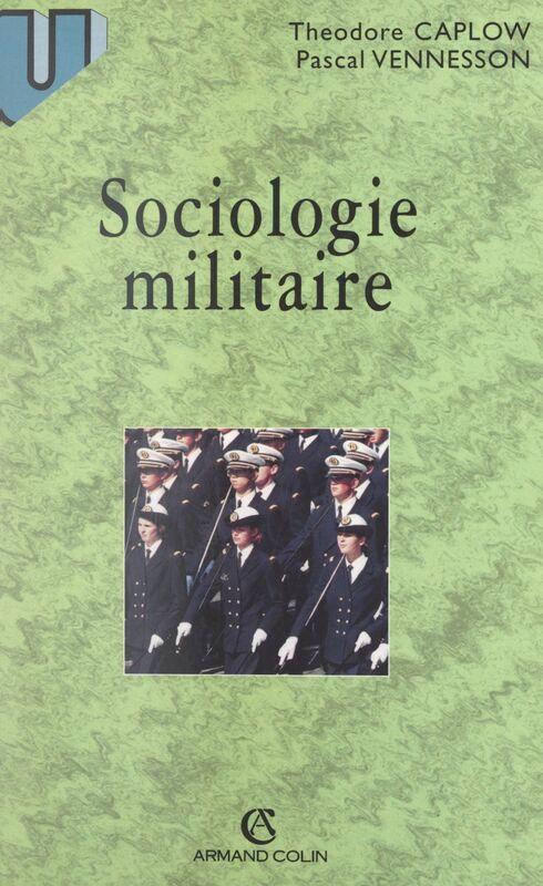 Sociologie militaire Armée, guerre et paix