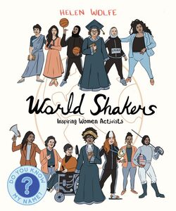 World Shakers Inspiring Women Activists