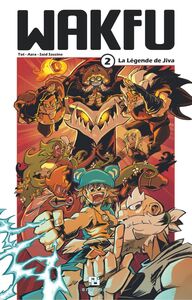 Wakfu Manga - Tome 2 - La Légende de Jiva La Légende de Jiva