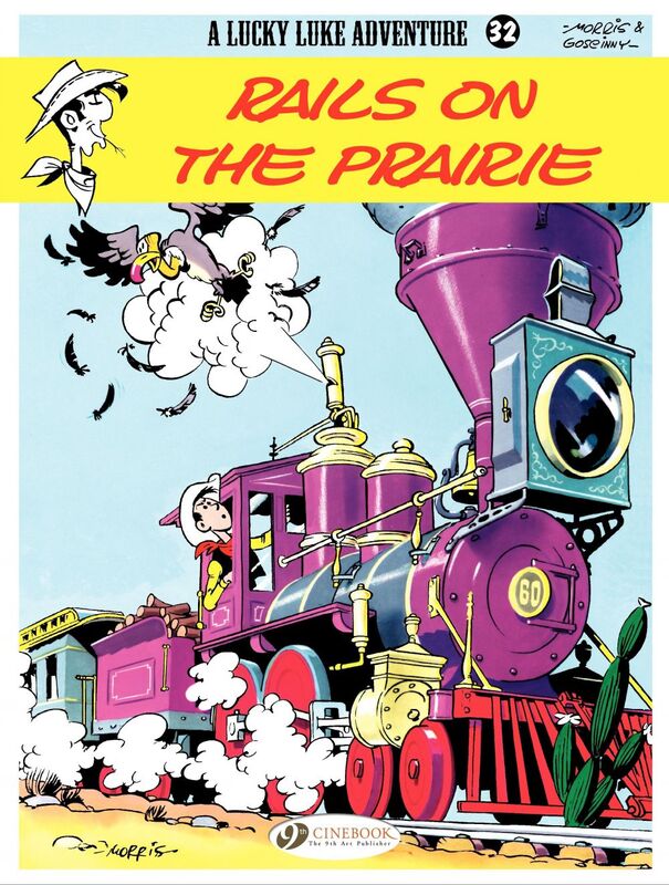 Lucky Luke - Volume 32 - Rails on the Prairie