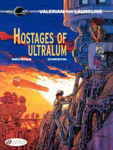 Valerian et Laureline - Volume 16 - Hostages of Ultralum