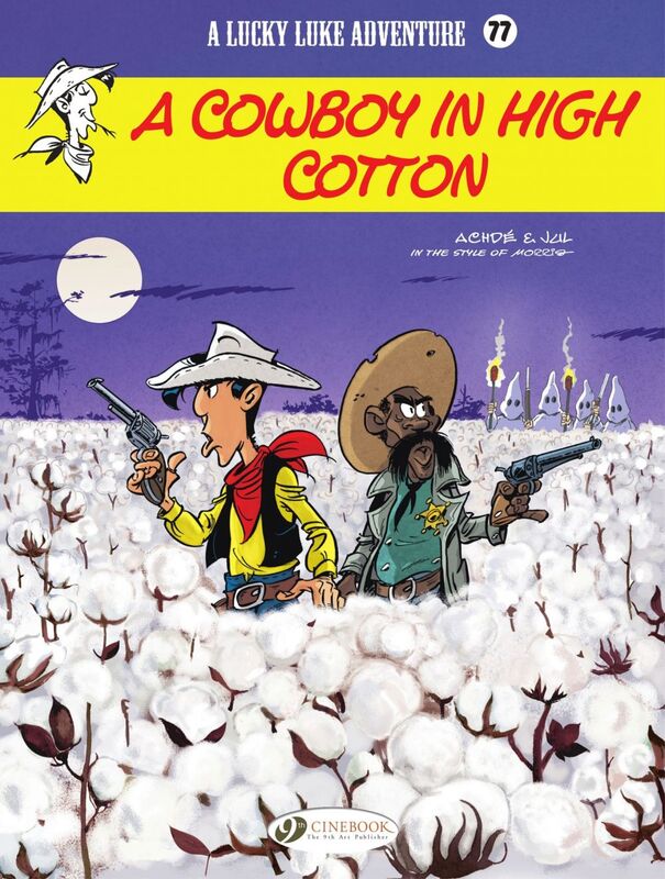 Lucky Luke - Volume 77 - A Cowboy in High Cotton