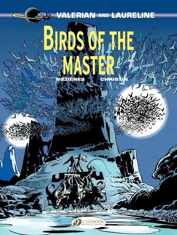 Valerian & Laureline - Volume 5 - Birds of the master