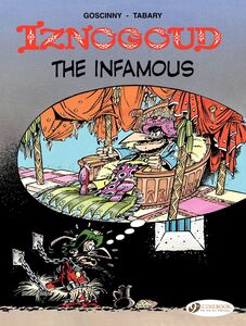 Iznogoud - Volume 7 - Iznogoud the Infamous