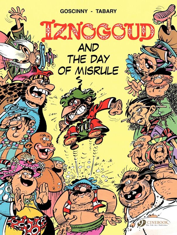 Iznogood - Volume 3 - Iznogoud and the Day of Misrule
