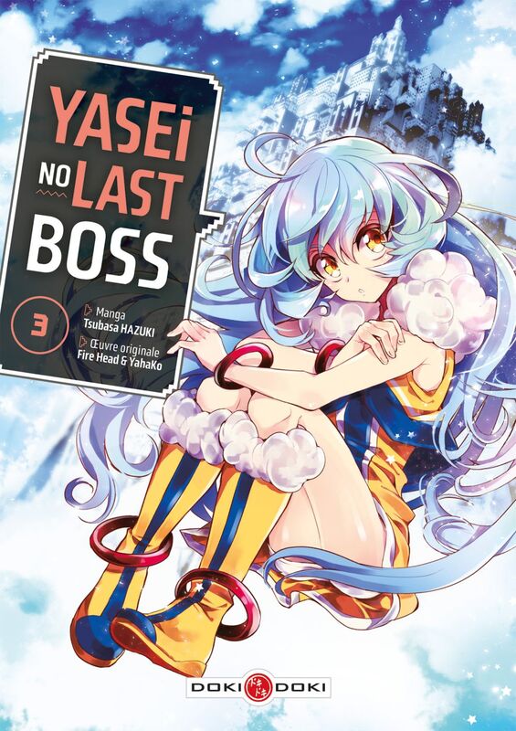 Yasei no Last Boss - Tome 3
