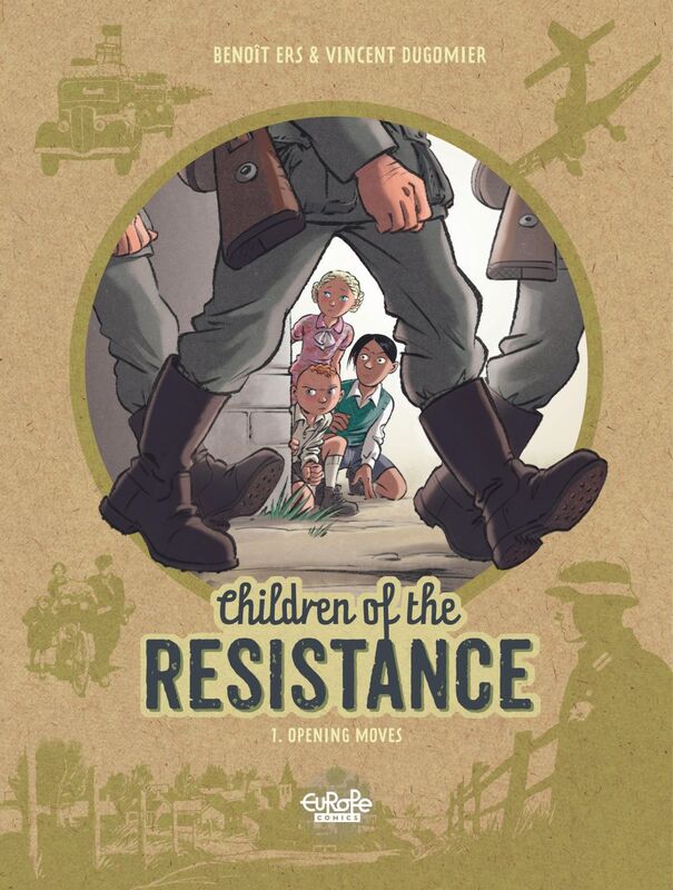 Children of the Resistance - Volume 1 - Opening Moves