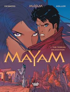 Mayam - Volume 1 - The Terran Delegation The Terran Delegation