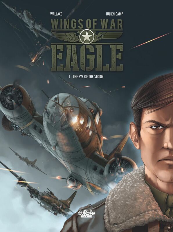 Wings of War Eagle - Volume 1 - The Eye of the Storm