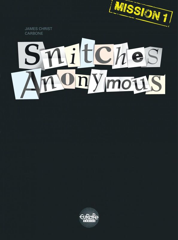 Snitches Anonymous - Mission 1