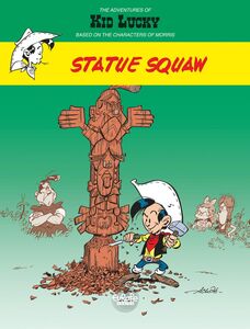 Adventures of Kid Lucky by Morris - Volume 3 - Statue Squaw