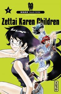 Zettai Karen Children - Tome 6