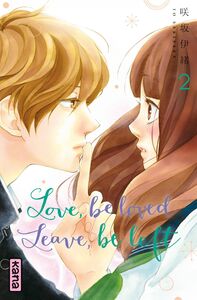 Love, be loved Leave, be left - Tome 2