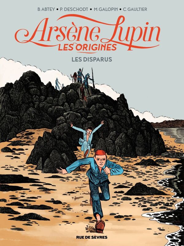 Arsène Lupin, les origines - Tome 1 - Les disparus