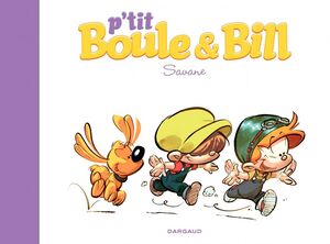 P'tit Boule & Bill - Tome 4 - Savane