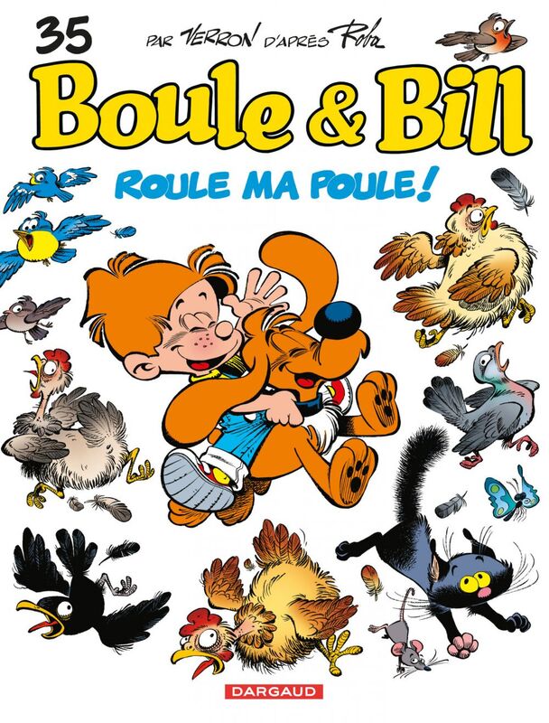 Boule & Bill - Tome 35 - Roule ma poule !