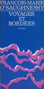 Voyages et bordées : poèmes, 1977
