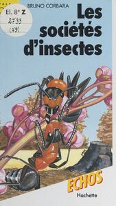 Les sociétés d'insectes