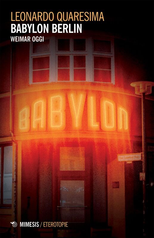 Babylon Berlin Weimar oggi