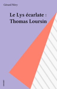 Le Lys écarlate : Thomas Loursin