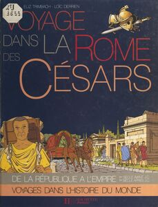 Voyage dans la Rome des Césars