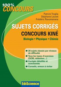 Sujets corrigés concours Kiné Biologie, Physique, Chimie