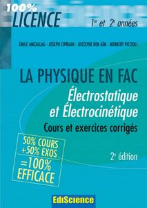 Électrostatique et électrocinétique 1re et 2e années - 2e éd. Cours et exercices corrigés